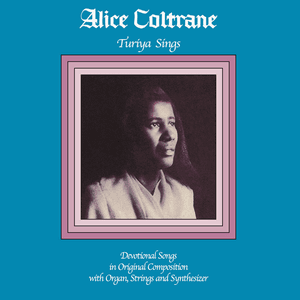 Kirtan: Turiya Sings by Alice Coltrane