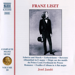 Liszt: Scherzo and March / 3 Liebestraume / Berceuse by Franz Liszt
