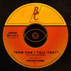 How Can I Tell You? (To Love Me More) - Single by Brooke Combe