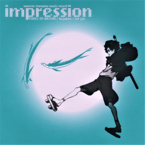 IMPRESSION: Samurai Champloo OST by Nujabes