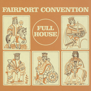 Full House (Bonus Track Edition) by Fairport Convention