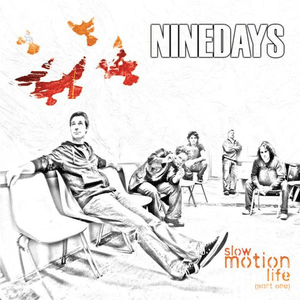 Slow Motion Life (Part One) by Nine Days