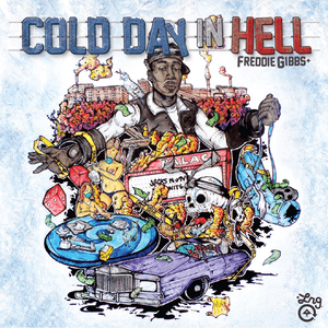 Cold Day In Hell by Freddie Gibbs