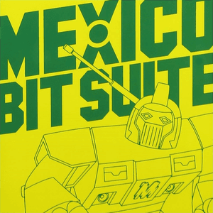 Bit Suite by Mexico
