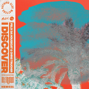 I Discover by Felix da Housecat