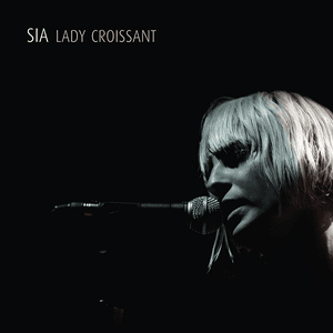Lady Croissant by Sia