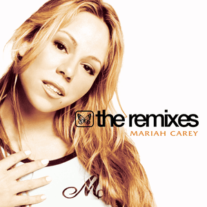 The Remixes by Mariah Carey