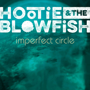 Imperfect Circle by Hootie And The Blowfish