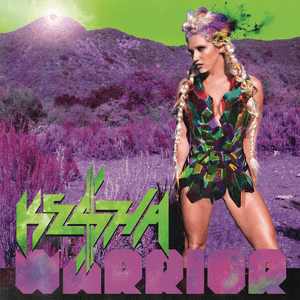 Warrior by Ke$ha