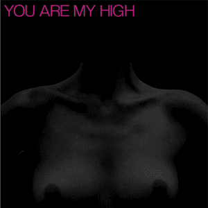 You Are My High by Demon