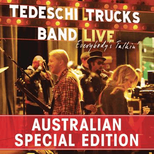 Everybody's Talkin' / Revelator (Australian Special Edition) by Tedeschi Trucks Band