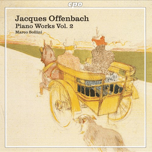 Offenbach, J.: Piano Music, Vol. 2 by Jacques Offenbach