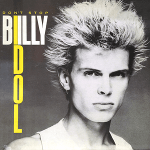 Don't Stop EP by Billy Idol