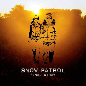 Final Straw [UK Bonus Tracks] by Snow Patrol