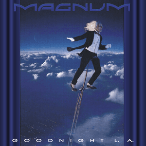 Goodnight L.A. by Magnum