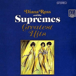 Greatest Hits by Diana Ross & The Supremes