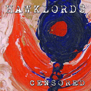 Censored by Hawklords