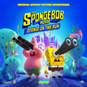 The Spongebob Movie: Sponge On the RUN (Original Motion Picture Soundtrack) by Tainy