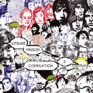 Kitsuné Maison Compilation 3 by The Whitest Boy Alive
