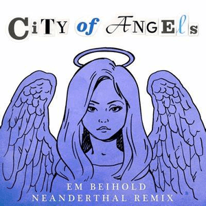 City of Angels (Neanderthal Remix) by Em Beihold