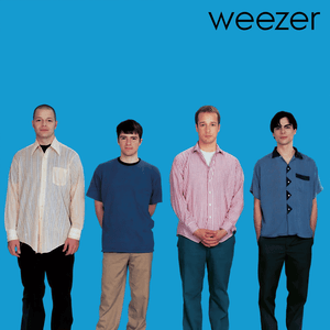 Weezer (Blue Album) by Weezer