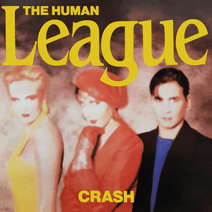 Crash by The Human League