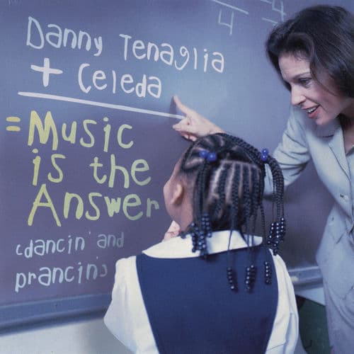 Music Is The Answer (Dancin' And Prancin') (Radio Edit) by Danny Tenaglia