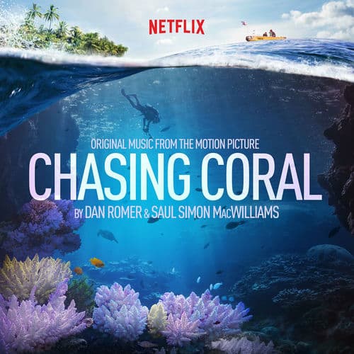 Chasing Coral (Original Motion Picture Soundtrack) by Kristen Bell