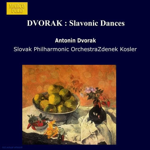 Dvorak : Slavonic Dances by Slovak Philharmonic Orchestra