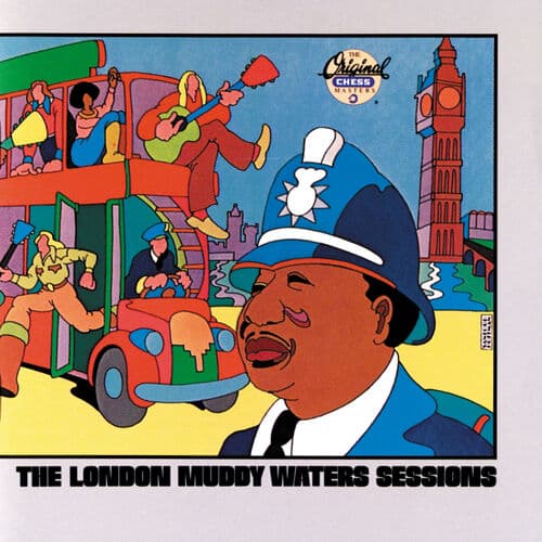 The London Muddy Waters Sessions by Muddy Waters
