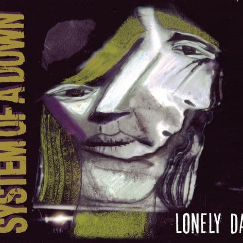 Lonely Day by System of a Down