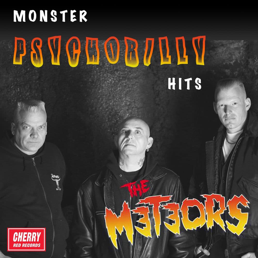 Monster Psychobilly Hits by The Meteors