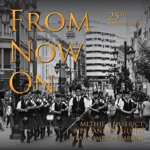 From Now On (feat. Methil and District Pipe Band) by Cammy Barnes