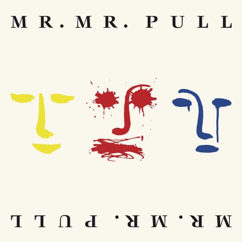 Pull by Mr. Mister