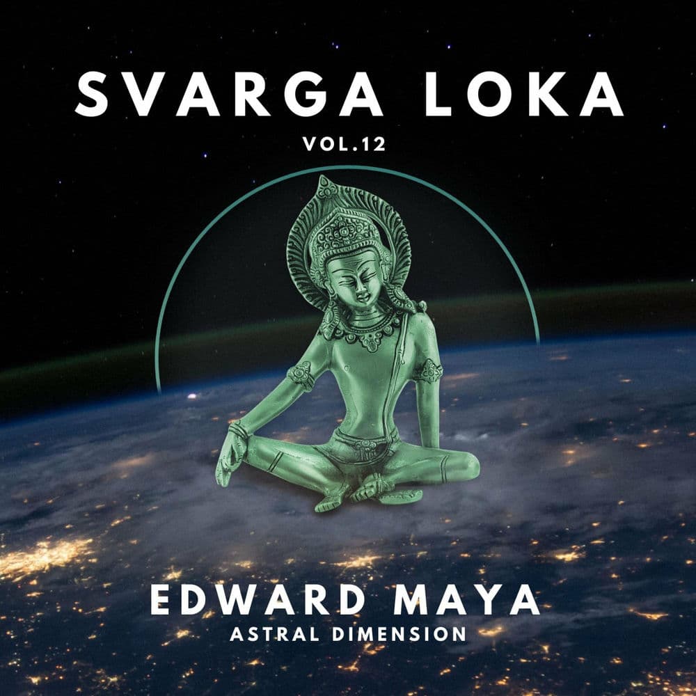 Astral Dimension (Svarga Loka, Vol. 12) by Edward Maya