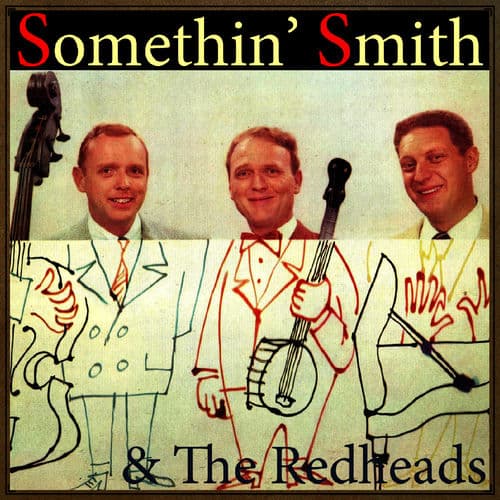 "It's a Sin to Tell a Lie" by Somethin' Smith and the Redheads