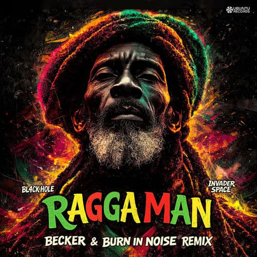 Ragga Man (Becker & Burn In Noise Remix) by Invader Space