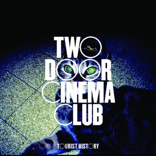 Cigarettes in the Theatre by Two Door Cinema Club