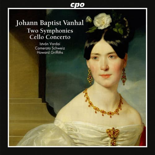 Vanhal: Symphony in C major - Cello Concerto in C major - Symphony in E minor by Johann Baptist Vanhal