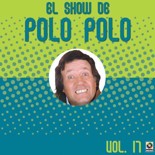 El Show De Polo Polo Vol V by Polo Polo