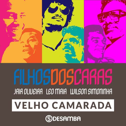 Velhos camaradas by MAÏA