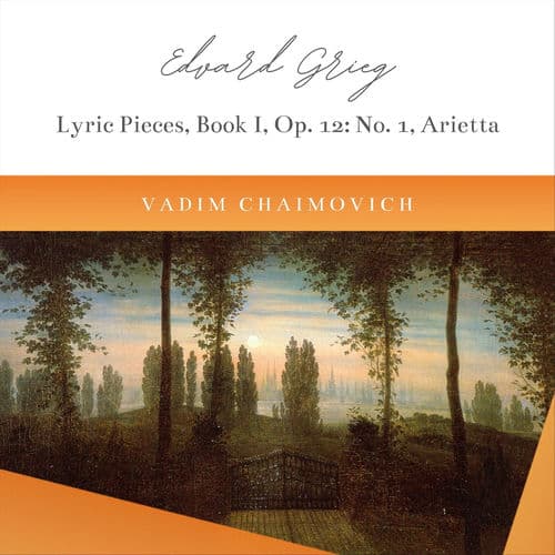 Lyric Pieces, Book 1, Op. 12: I. Arietta by Edvard Grieg