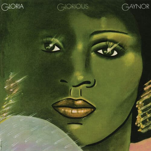 Glorious by Gloria Gaynor