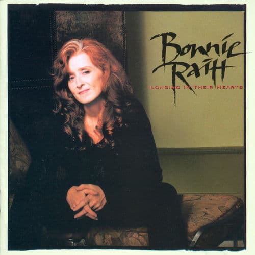 Longing in Their Hearts by Bonnie Raitt