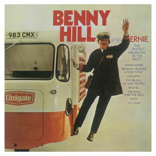 "Ernie (The Fastest Milkman in the West)" by Benny Hill