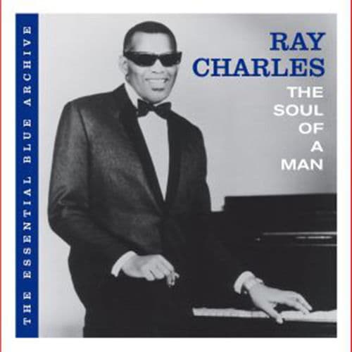 Soul of a Man by Ray Charles
