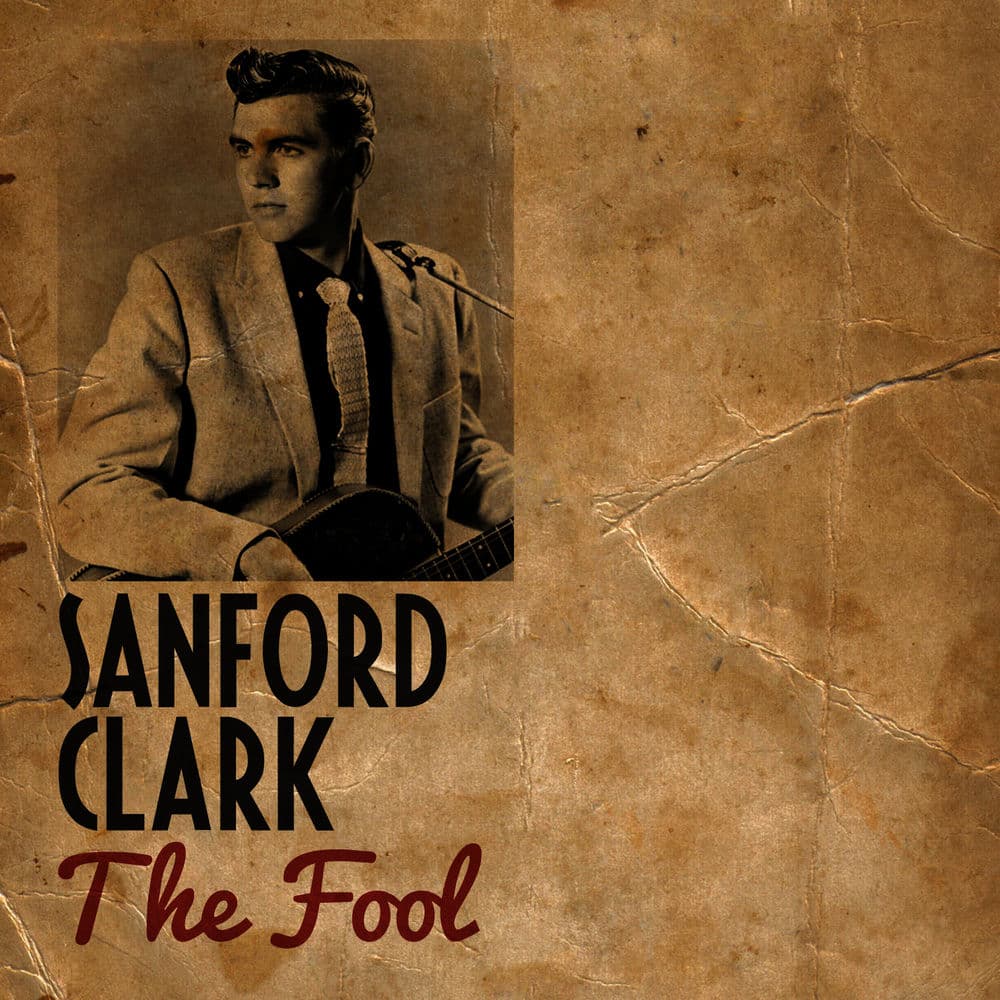 The Fool by Sanford Clark