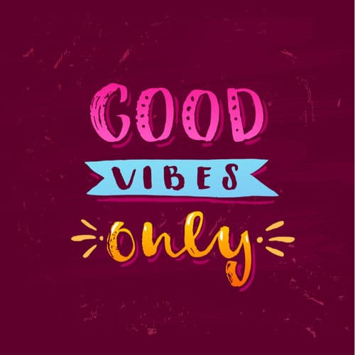 Good Vibes Only by Rupert Holmes