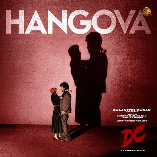 Hangova (From "DC") by Anirudh Ravichander & Heisenberg