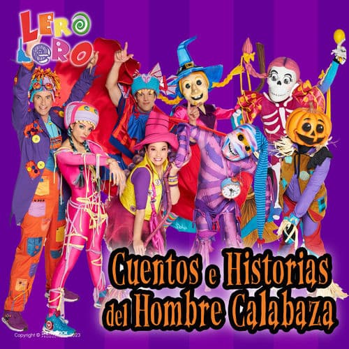 Cuentos e Historias del Hombre Calabaza by Lero Lero
